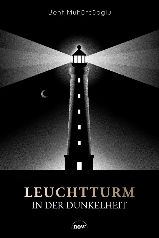 Cover: 9783689690120 | Leuchtturm in der Dunkelheit | Bent Mühürcüoglu | Buch | 444 S. | 2025