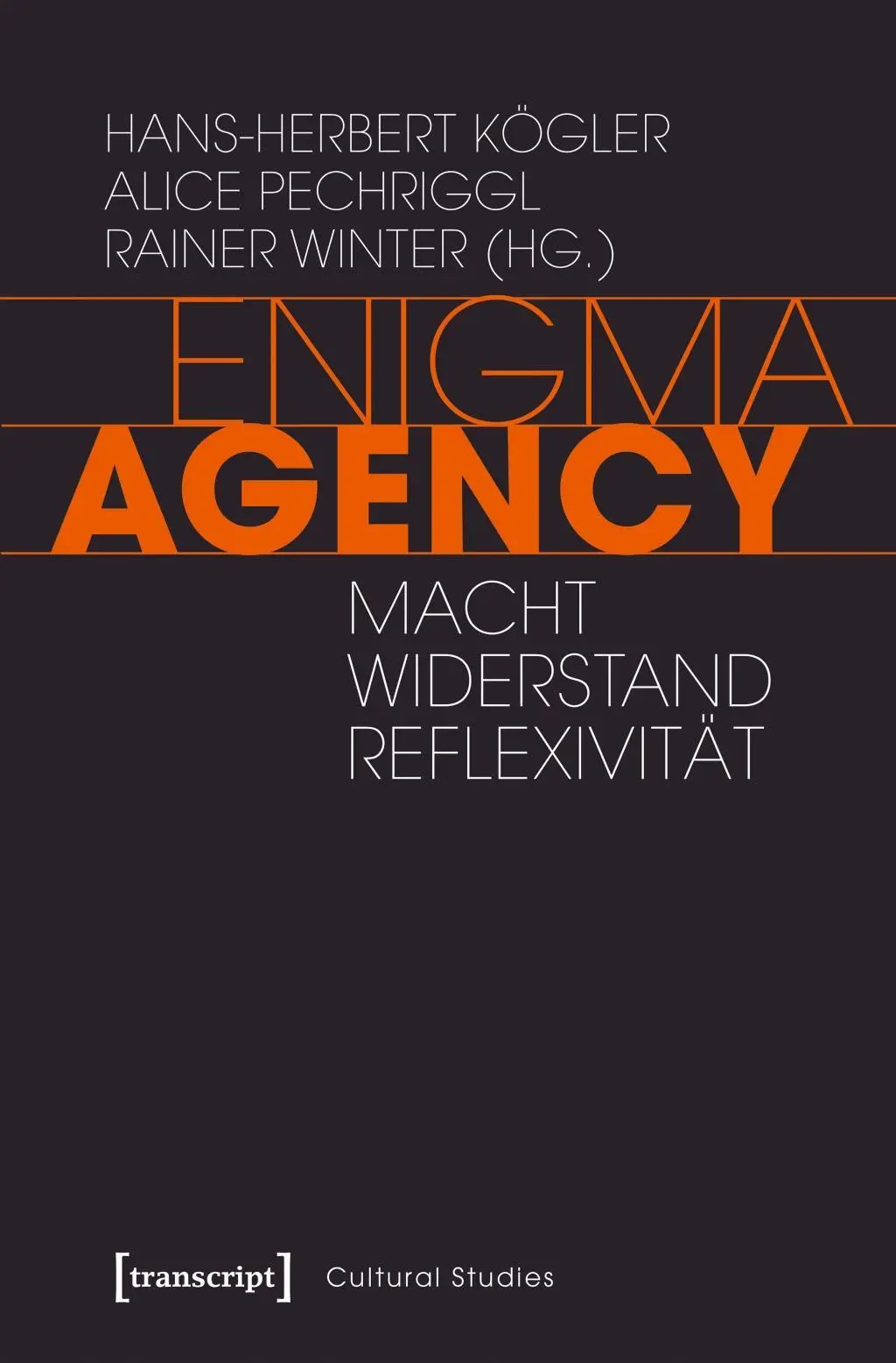 Cover: 9783837640120 | Enigma Agency | Macht, Widerstand, Reflexivität, Cultural Studies 51