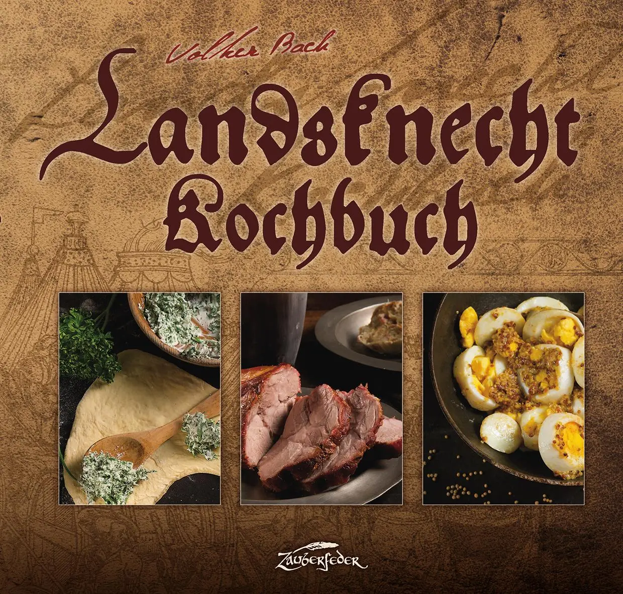 Cover: 9783964810120 | Landsknecht-Kochbuch | Volker Bach | Buch | 152 S. | Deutsch | 2021