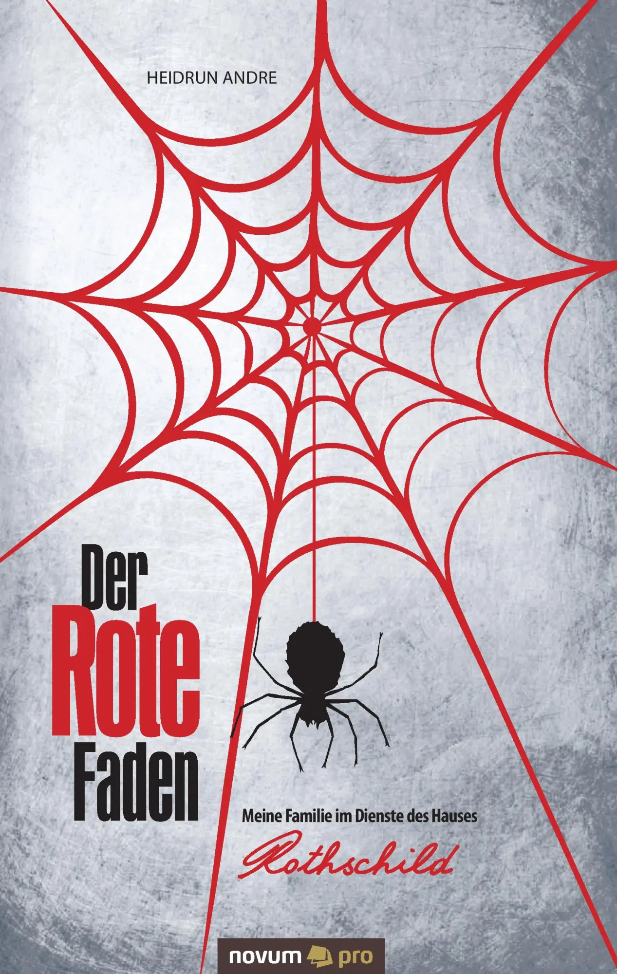 Cover: 9783990480120 | Der Rote Faden | Meine Familie im Dienste des Hauses Rothschild | Buch