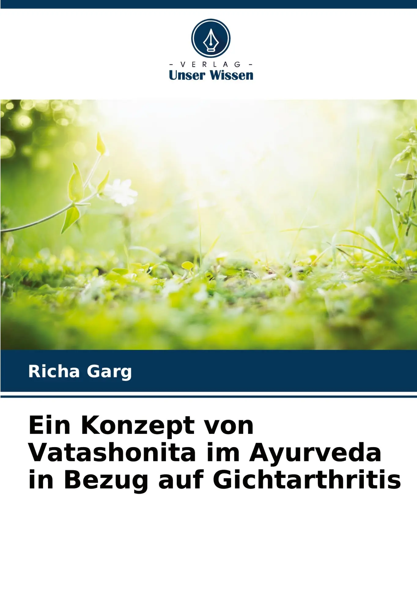 Cover: 9786205000120 | Ein Konzept von Vatashonita im Ayurveda in Bezug auf Gichtarthritis