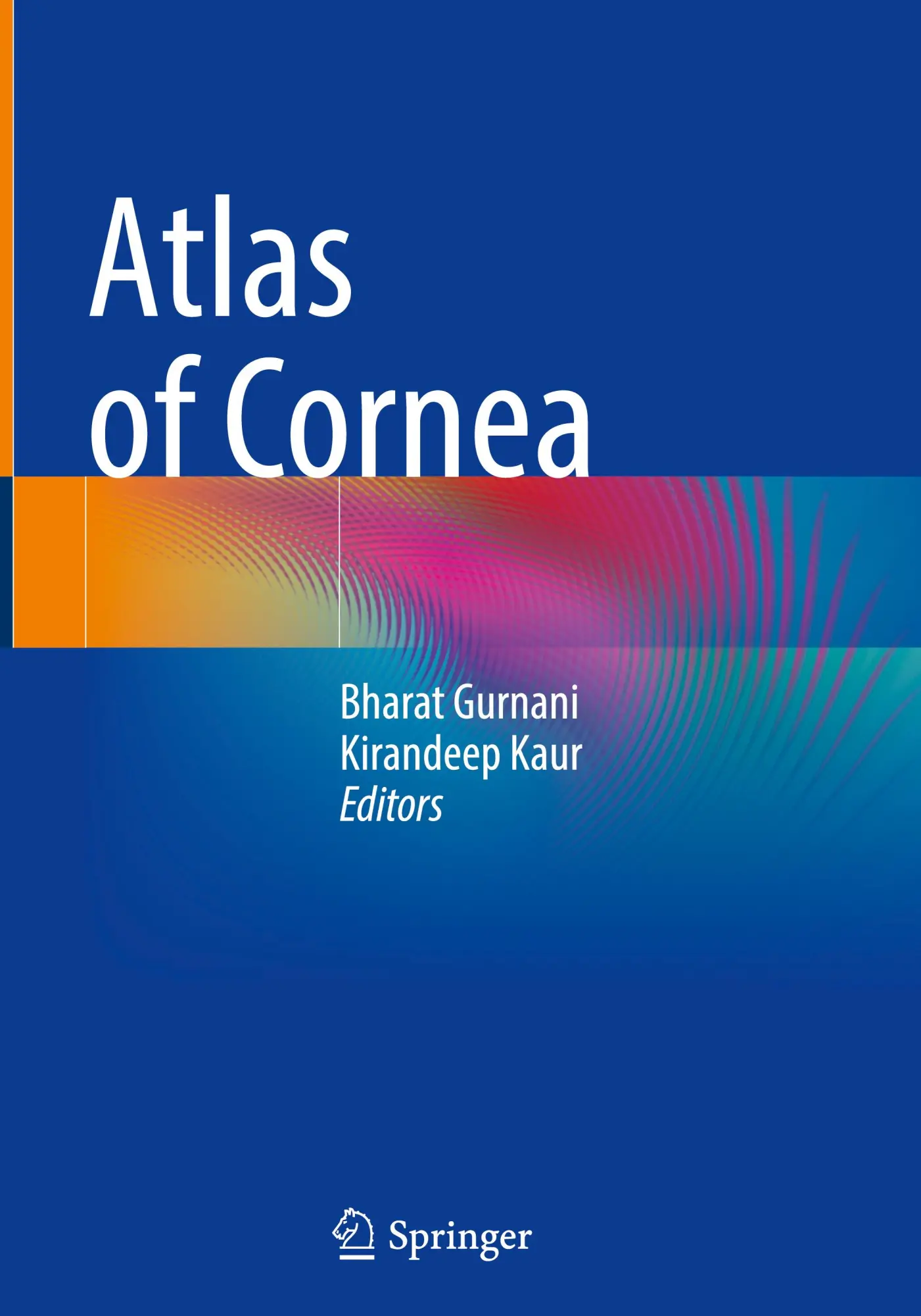 Cover: 9789819600120 | Atlas of Cornea | Bharat Gurnani (u. a.) | Buch | xv | Englisch | 2025