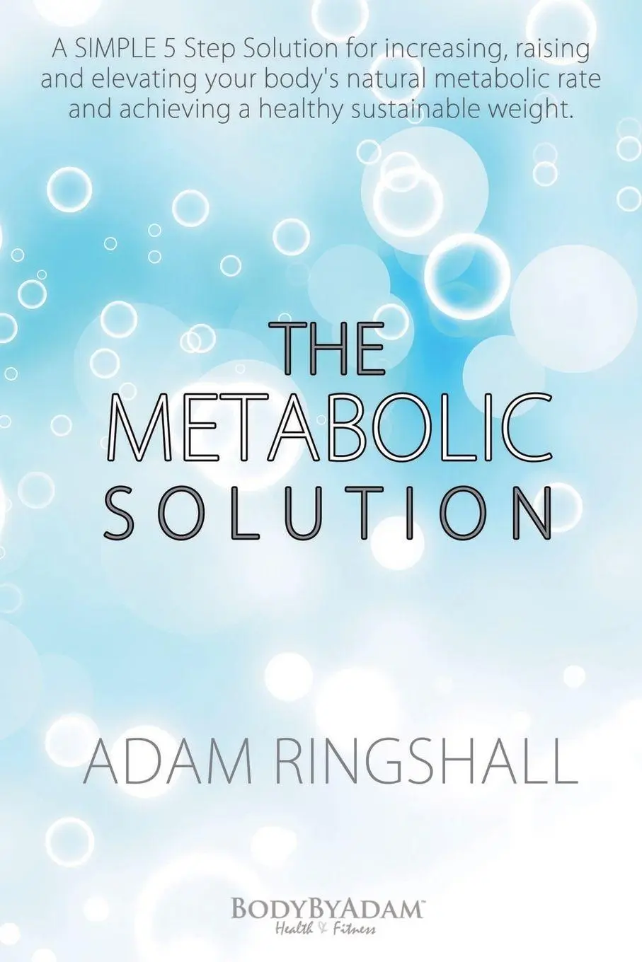 Cover: 9781470990220 | The Metabolic Solution | Adam Ringshall | Taschenbuch | Englisch