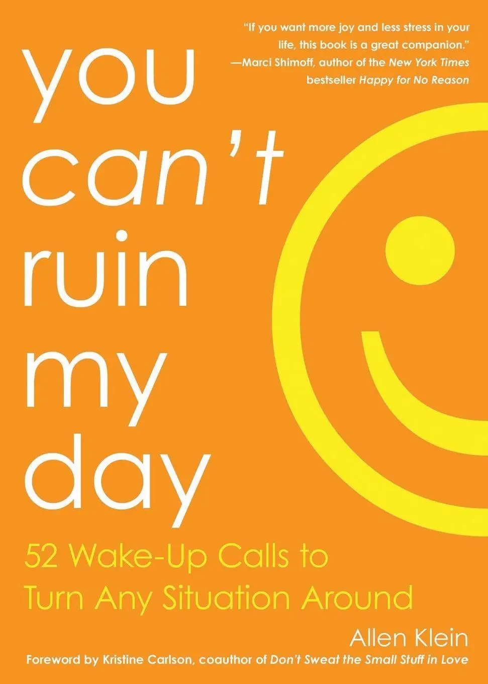 Cover: 9781632280220 | You Can't Ruin My Day | Allen Klein | Taschenbuch | No Series | 2015