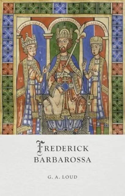 Cover: 9781836390220 | Frederick Barbarossa | G. A. Loud | Buch | Einband - fest (Hardcover)