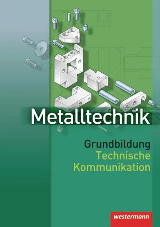 Cover: 9783142310220 | Metalltechnik. Grundbildung. Technische Kommunikation | Kaese (u. a.)