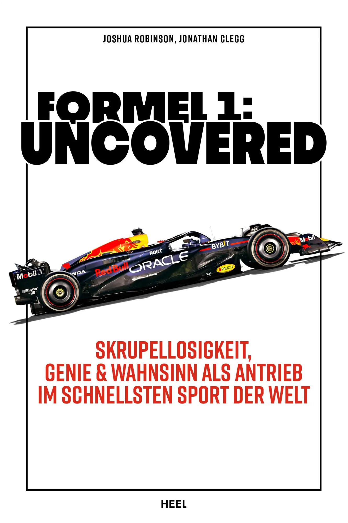 Cover: 9783690190220 | Formel 1: Uncovered | Joshua Robinson (u. a.) | Taschenbuch | 360 S.