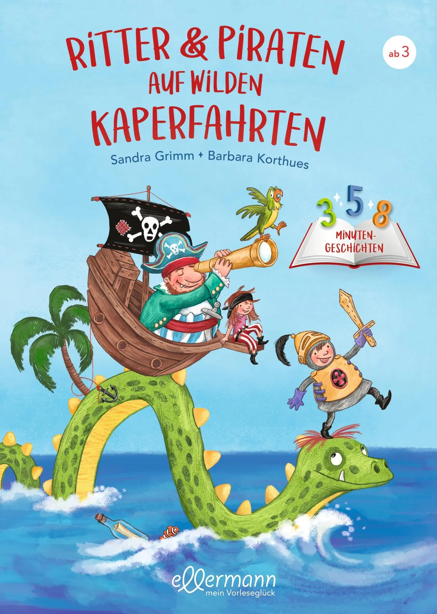 Cover: 9783751400220 | 3-5-8 Minutengeschichten. Ritter und Piraten auf wilden Kaperfahrten