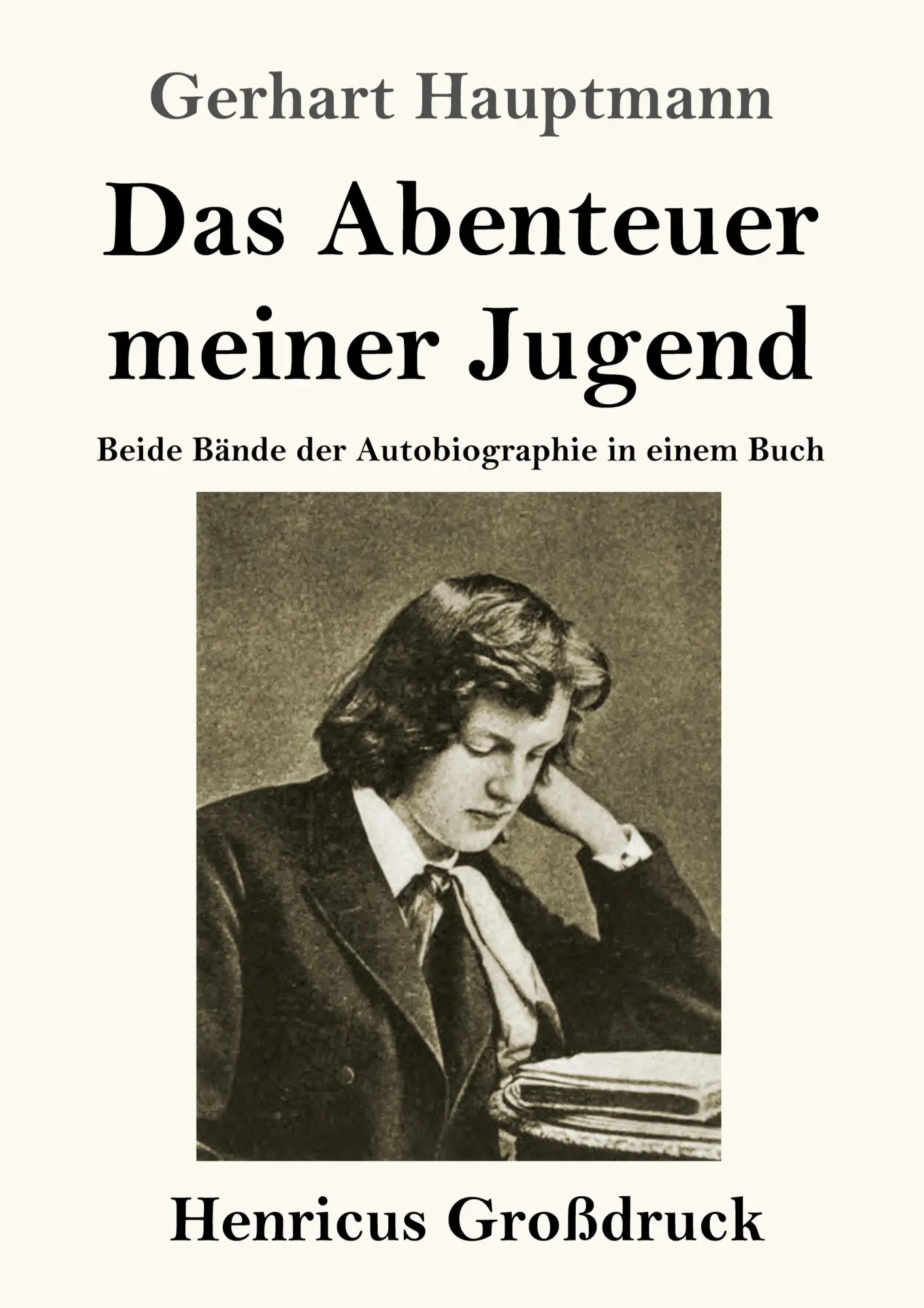 Cover: 9783847840220 | Das Abenteuer meiner Jugend (Großdruck) | Gerhart Hauptmann | Buch