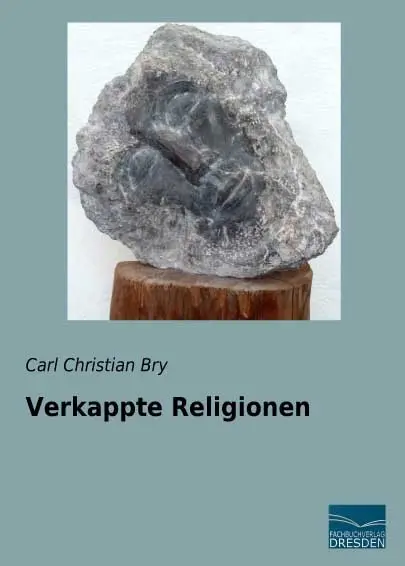Cover: 9783961690220 | Verkappte Religionen | Carl Christian Bry | Taschenbuch | 260 S.