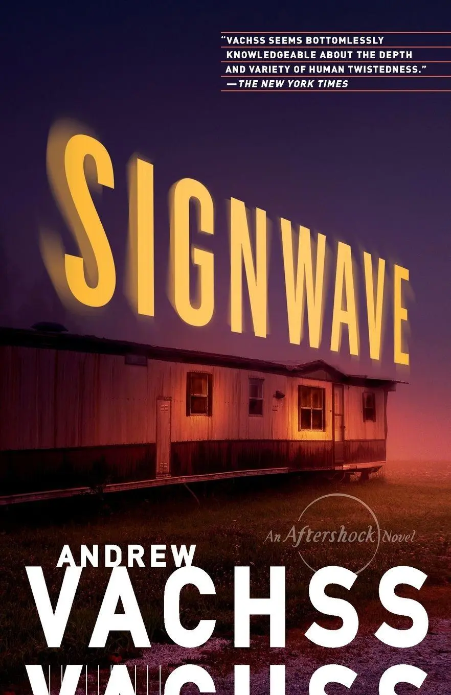 Cover: 9781101910320 | SignWave | An Aftershock Novel | Andrew Vachss | Taschenbuch | 2016