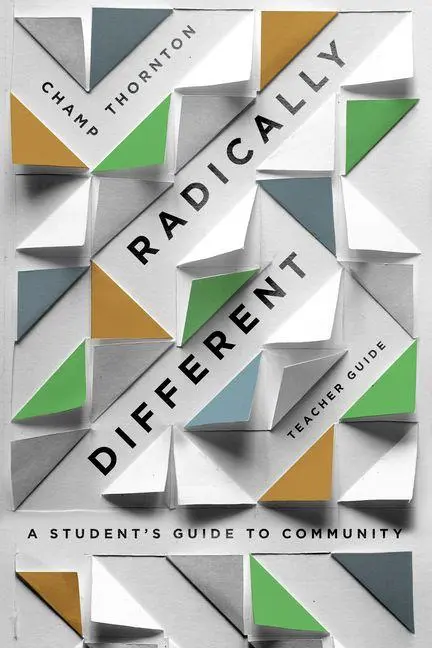 Cover: 9781645070320 | Radically Different Teacher Guide - A Student`s Guide to Community...