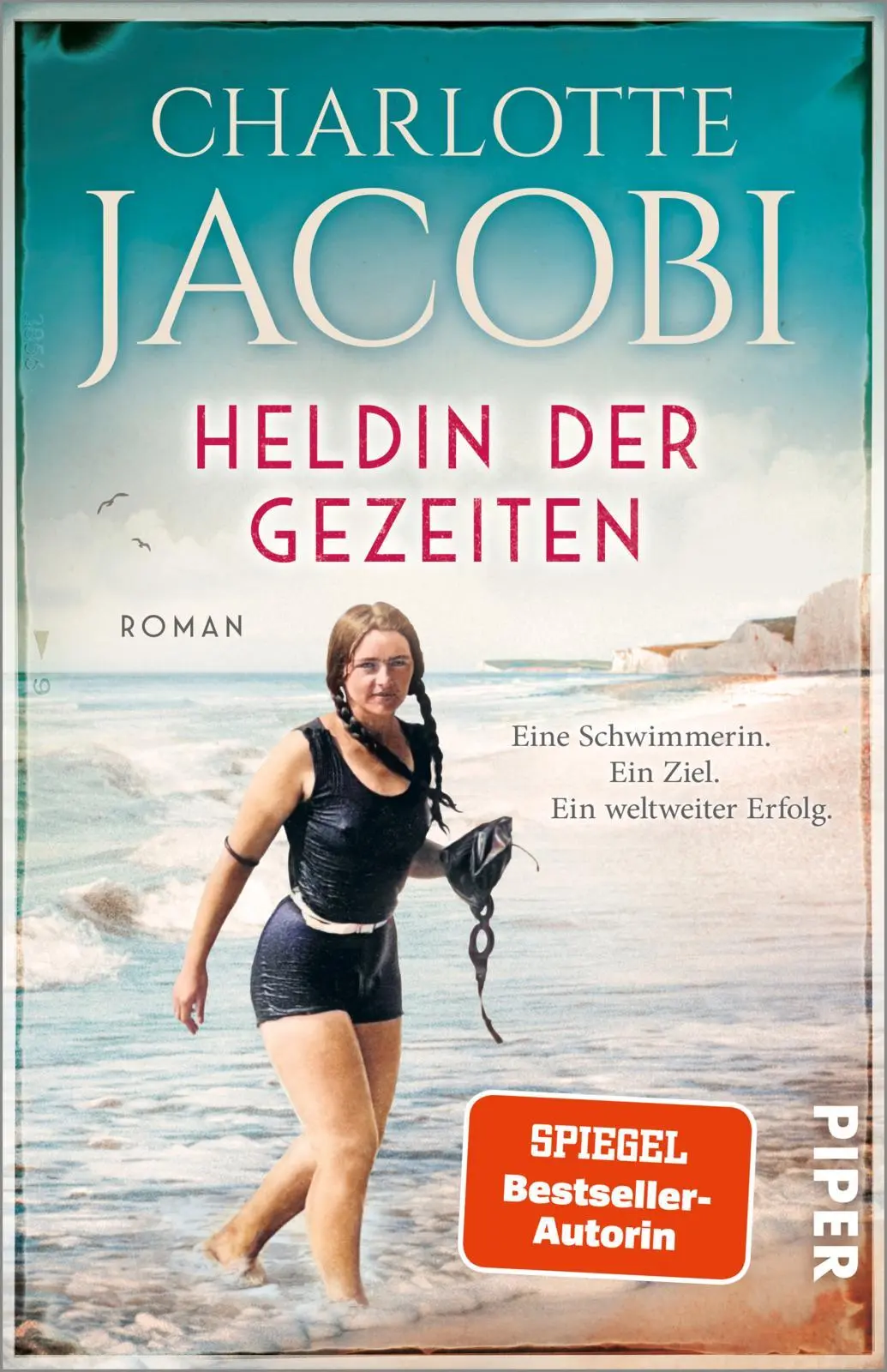 Cover: 9783492320320 | Heldin der Gezeiten - Eine Schwimmerin. Ein Ziel. Ein weltweiter...