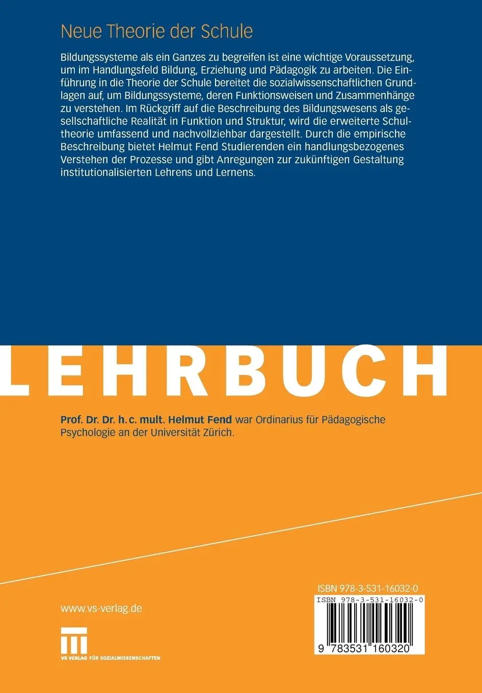 Rückseite: 9783531160320 | Neue Theorie der Schule | Helmut Fend | Taschenbuch | ix | Deutsch