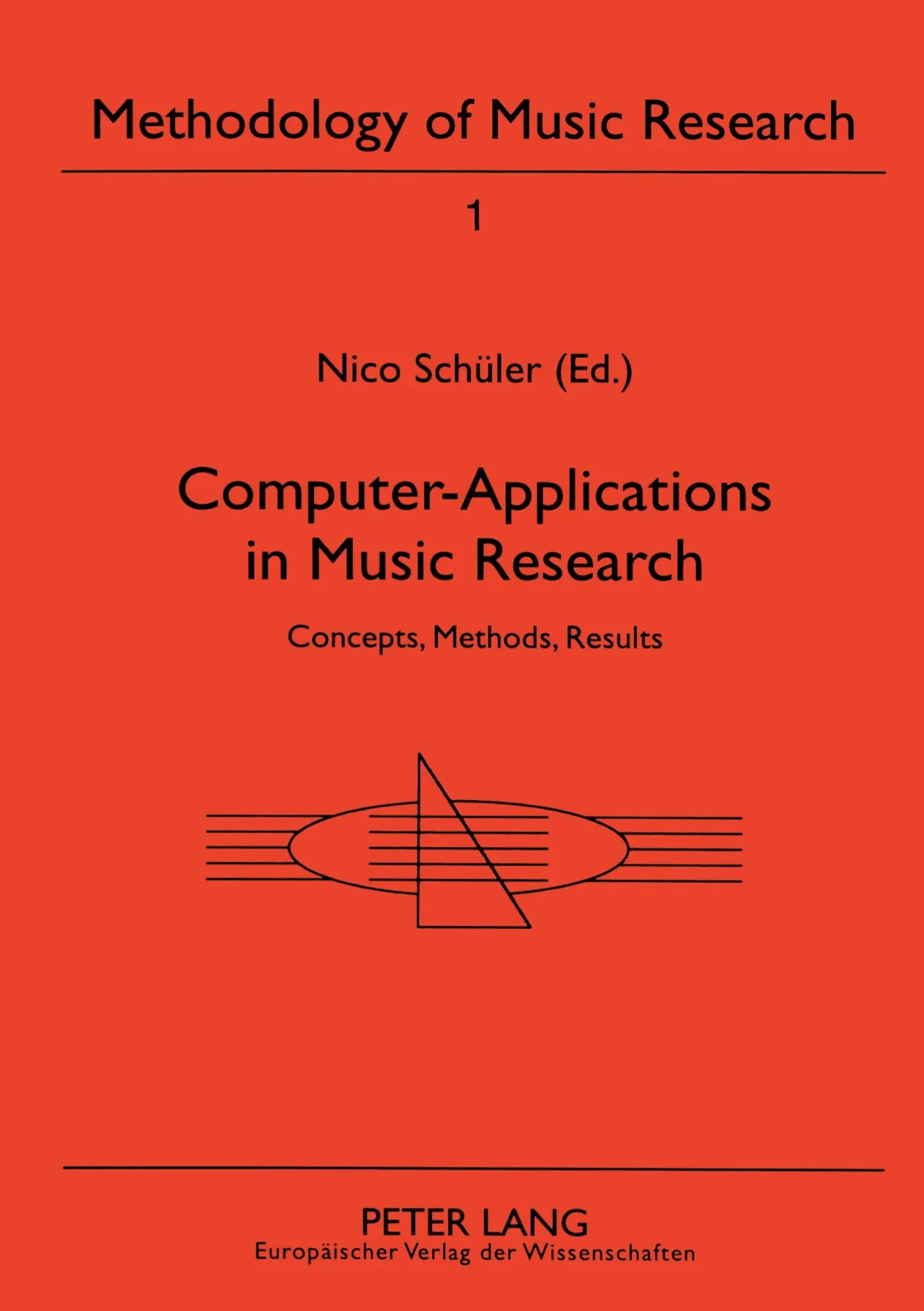 Computer-Applications in Music Research: Concepts, Methods, Results (Methodology of Music Research)