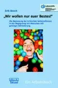 Cover: 9783871590320 | 'Wir wollen nur euer Bestes!' | Erik Bosch | Taschenbuch | 192 S.