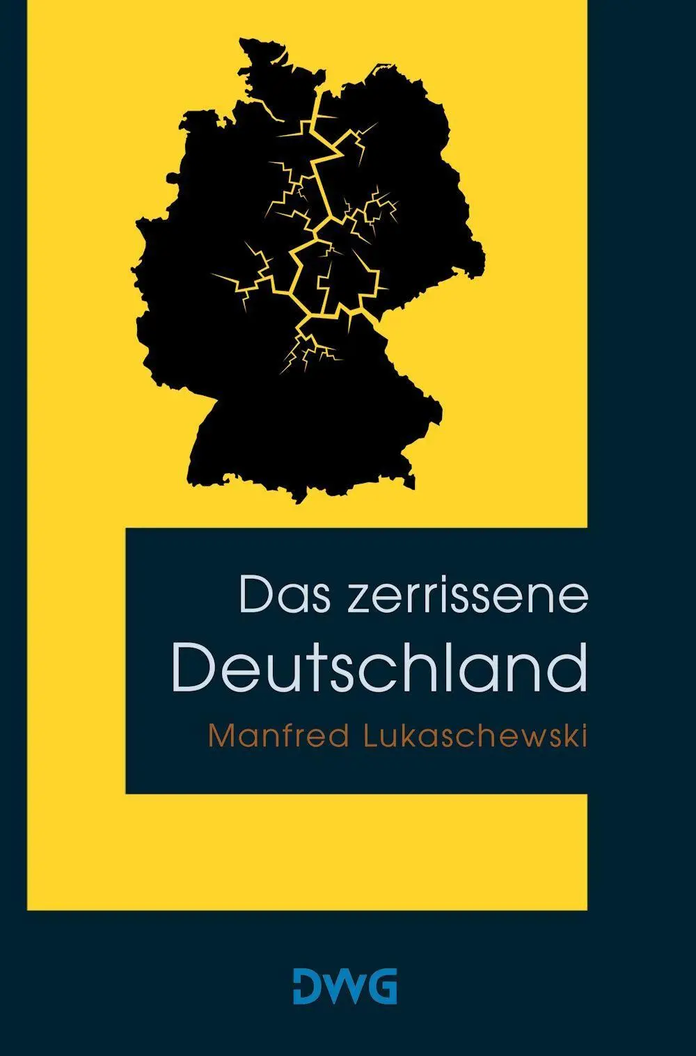 Cover: 9783986500320 | Das zerrissene Deutschland | Manfred Lukaschewski | Taschenbuch | 2026