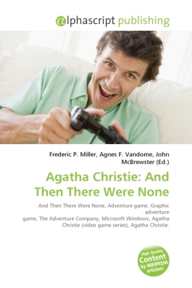 Agatha Christie: And Then There Were None | Frederic P. Miller (u. a.) | Taschenbuch | Englisch | Alphascript Publishing | EAN 9786130740320 - Miller, Frederic P.