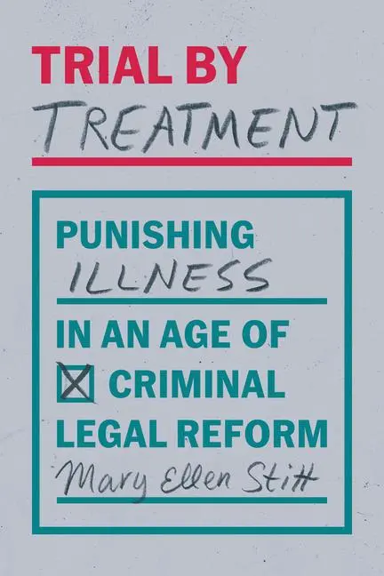Cover: 9780226840420 | Trial by Treatment | Mary Ellen Stitt | Taschenbuch | Englisch | 2025