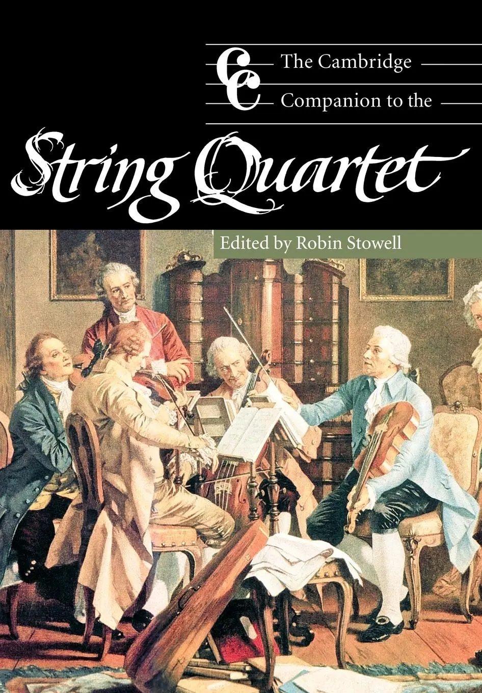 Cover: 9780521000420 | The Cambridge Companion to the String Quartet | Robin Stowell (u. a.)