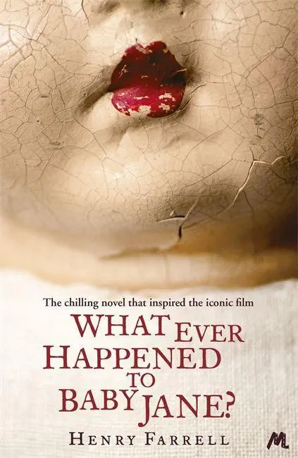 Cover: 9781444780420 | What Ever Happened to Baby Jane? | Henry Farrell | Taschenbuch | 2013