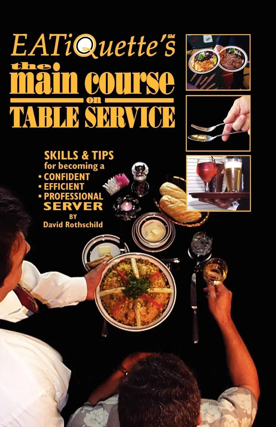 Cover: 9781591130420 | EATiQuette's the Main Course on Table Service | David Rothschild