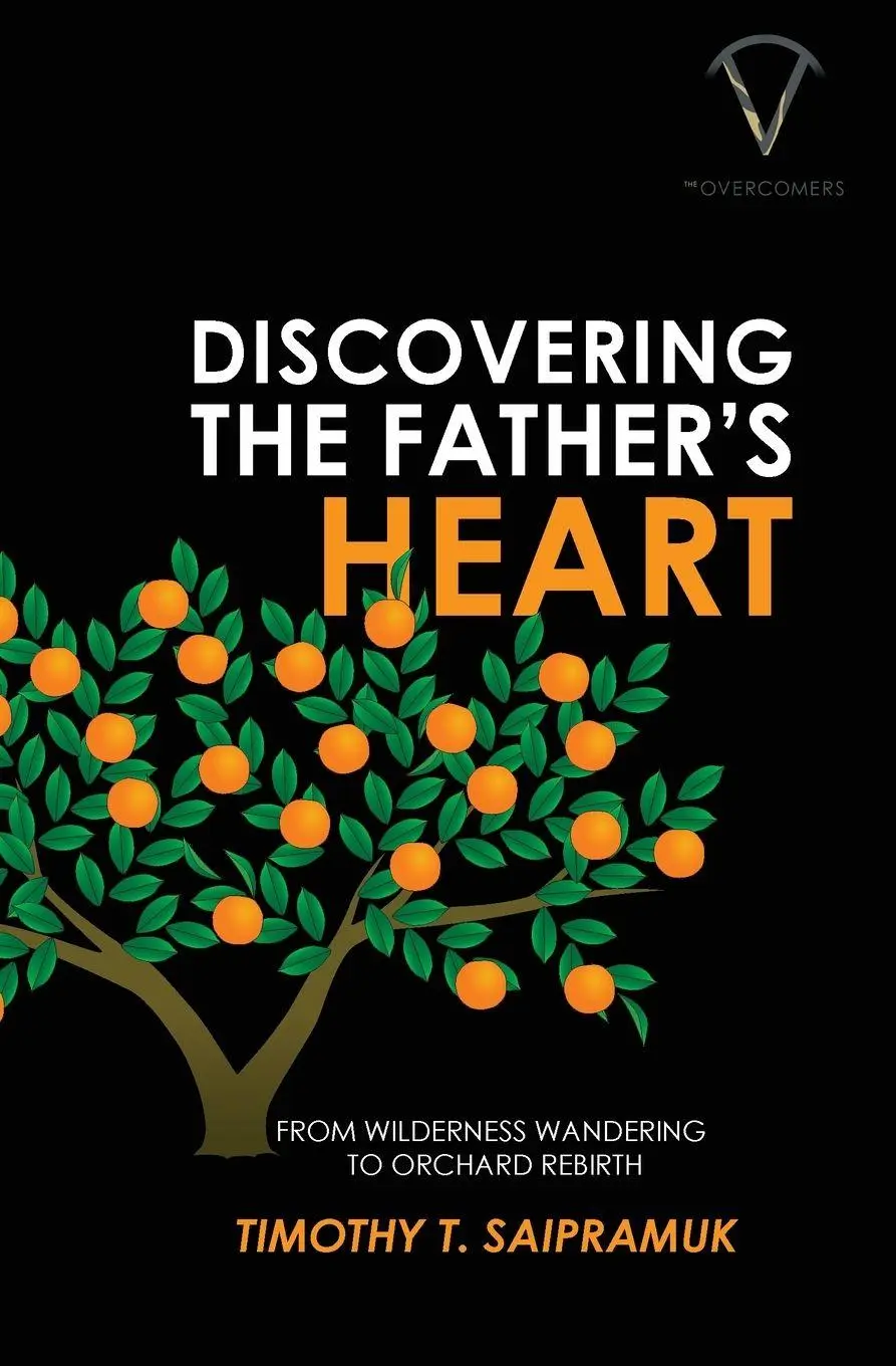 Cover: 9781734920420 | Discovering the Father's Heart | Timothy Saipramuk | Taschenbuch