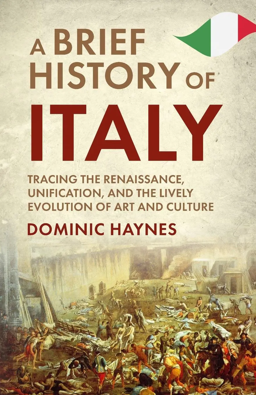 Cover: 9781915710420 | A Brief History of Italy | Dominic Haynes | Taschenbuch | Englisch