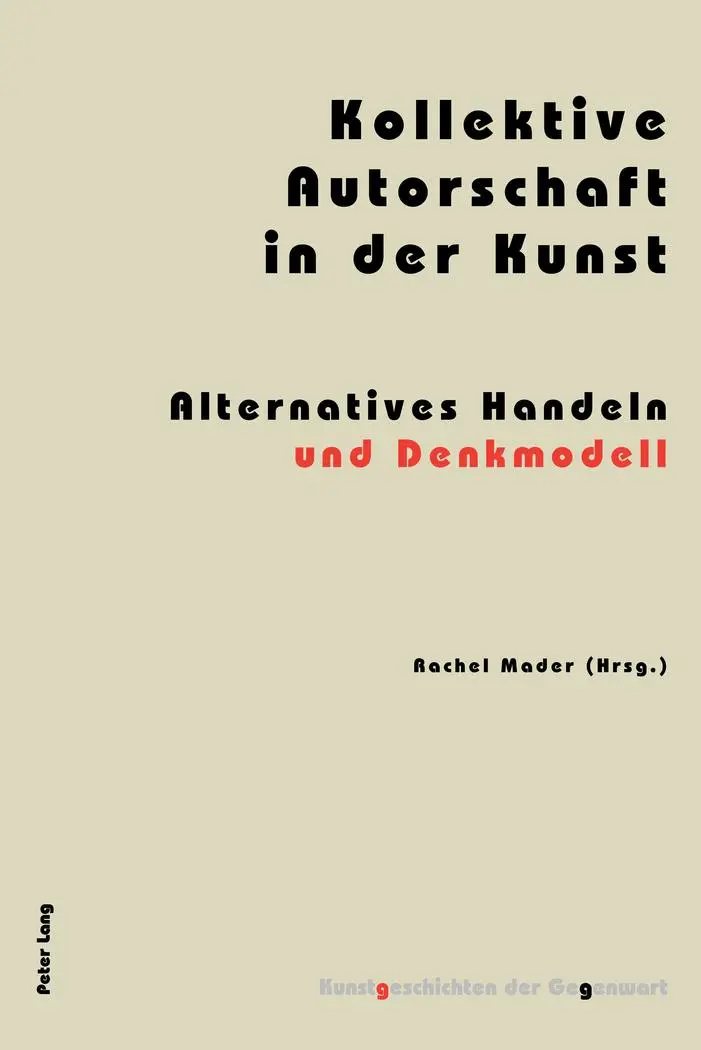 Cover: 9783034310420 | Kollektive Autorschaft in der Kunst | Rachel Mader | Taschenbuch