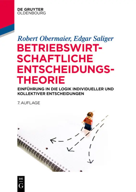 Cover: 9783110610420 | Betriebswirtschaftliche Entscheidungstheorie | Edgar Saliger (u. a.)