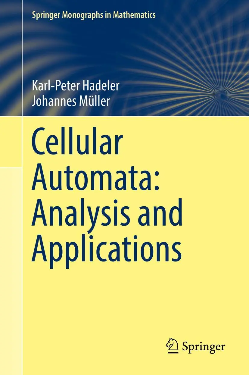 Cover: 9783319530420 | Cellular Automata: Analysis and Applications | Johannes Müller (u. a.) Cover: 9783319530420 | Cellular Automata: Analysis and Applications | Johannes Müller (u. a.)