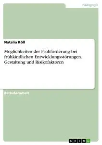 Cover: 9783346020420 | Möglichkeiten der Frühförderung bei frühkindlichen...