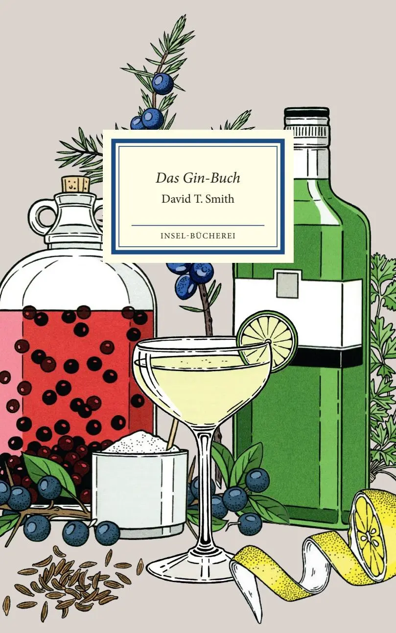 Cover: 9783458200420 | Das Gin-Buch | David T. Smith | Buch | Insel-Bücherei | 176 S. | 2020
