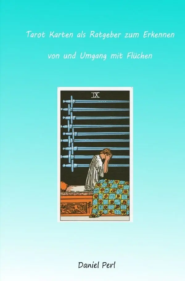 Cover: 9783565430420 | Tarot Karten als Ratgeber zum Erkennen von und Umgang mit Flüchen | DE