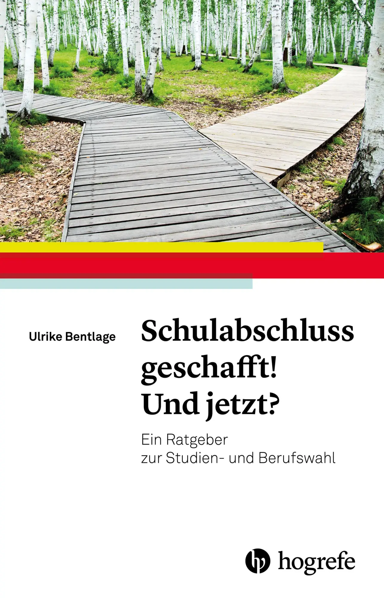 Cover: 9783801730420 | Schulabschluss geschafft! Und jetzt? | Ulrike Bentlage | Taschenbuch