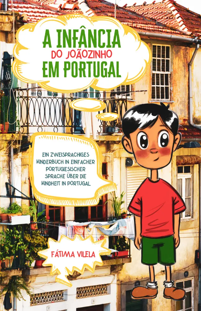 Cover: 9783968910420 | A Infância do Joãozinho em Portugal | Fátima Vilela | Buch | 127 S.