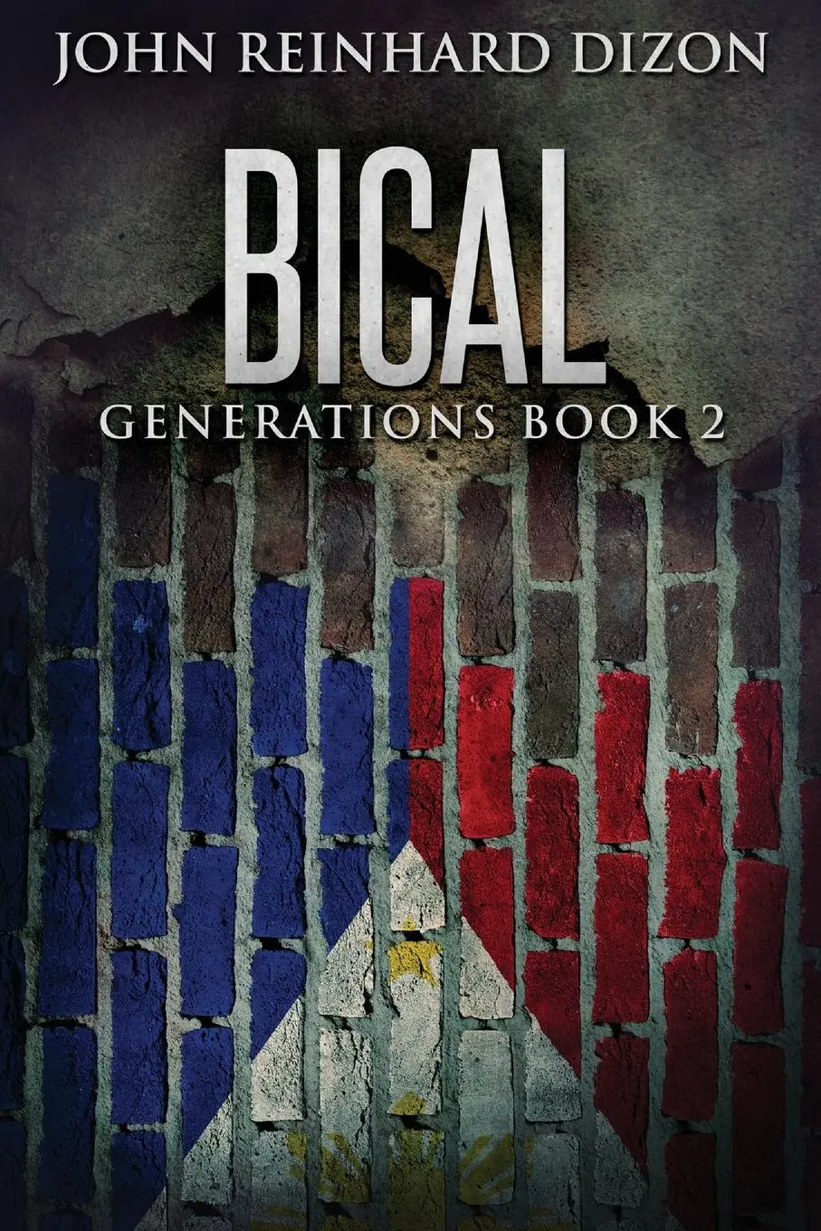 Cover: 9784867520420 | Bical | A Filipino-American Family Saga | John Reinhard Dizon | Buch