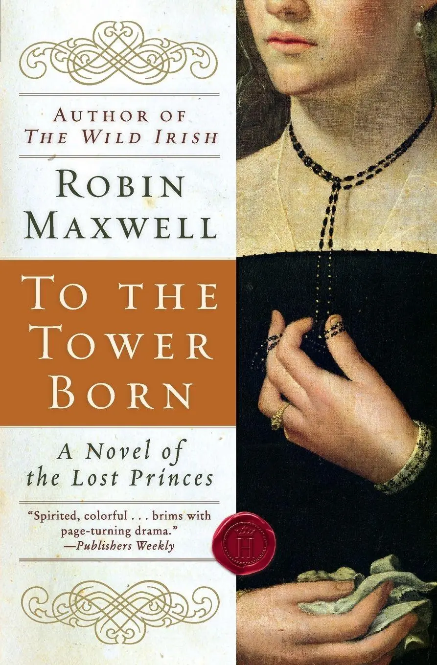 Cover: 9780060580520 | To the Tower Born | Robin Maxwell | Taschenbuch | Englisch | 2017