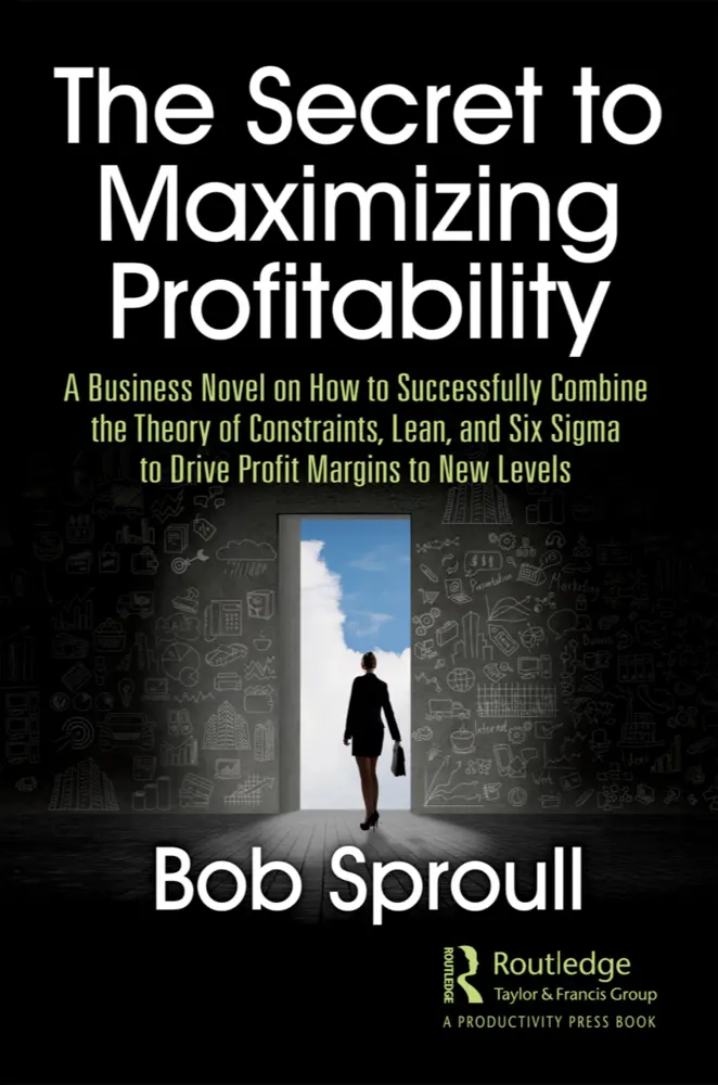 Cover: 9780367410520 | The Secret to Maximizing Profitability | Bob Sproull | Taschenbuch