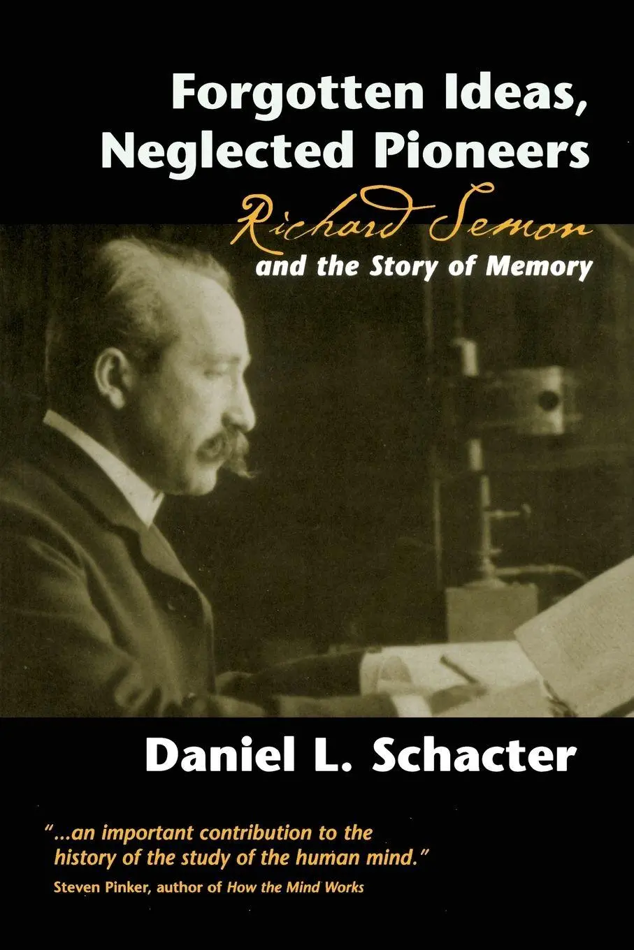 Cover: 9781841690520 | Forgotten Ideas, Neglected Pioneers | Daniel L. Schacter | Taschenbuch