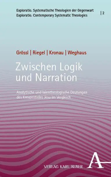 Cover: 9783495990520 | Zwischen Logik und Narration | Johannes Grössl (u. a.) | Buch | 613 S.