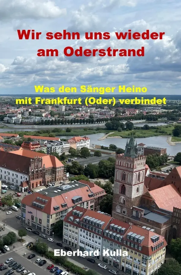 Cover: 9783565420520 | Wir sehn uns wieder am Oderstrand | Eberhard Kulla | Taschenbuch