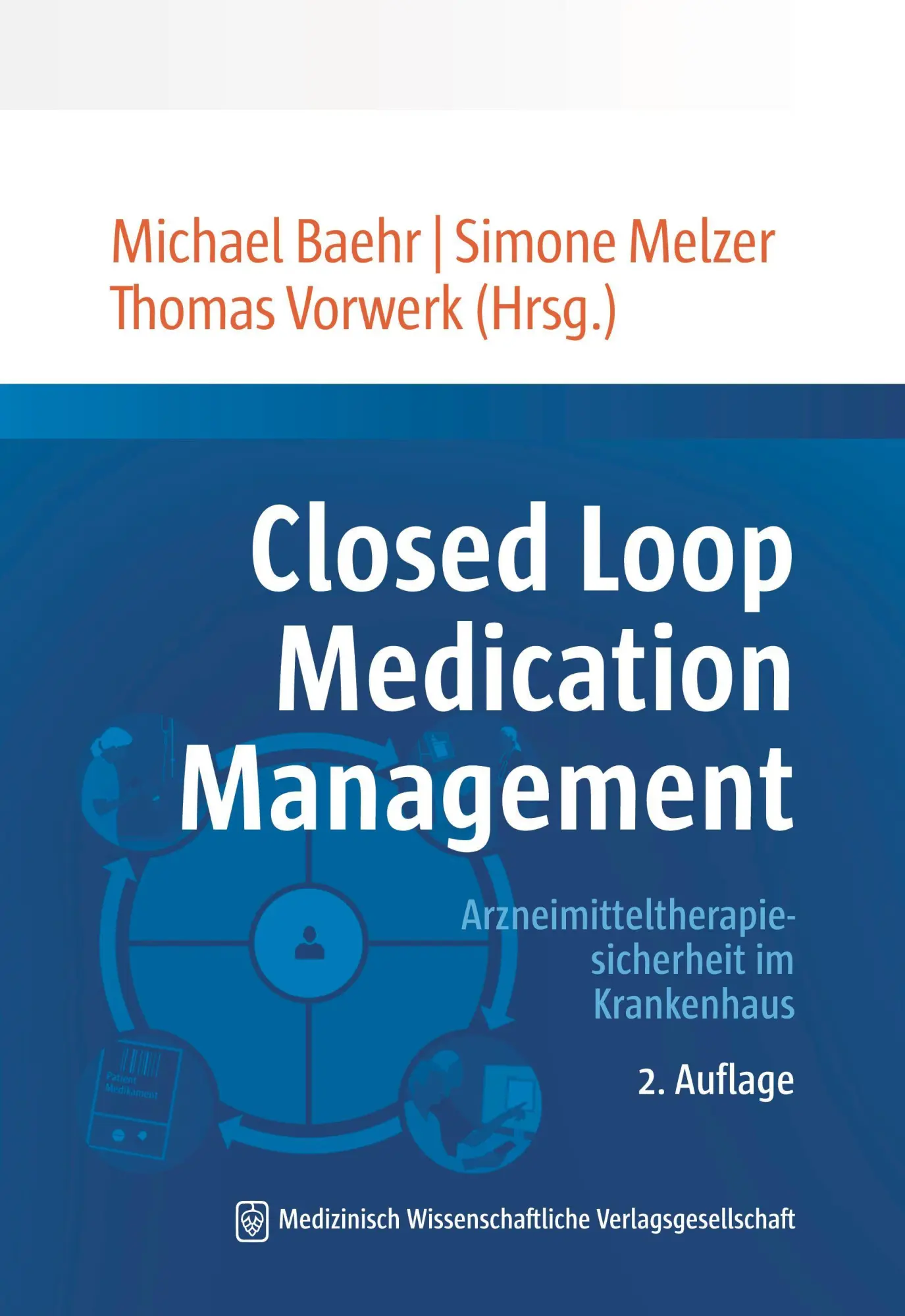 Cover: 9783775300520 | Closed Loop Medication Management | Michael Baehr (u. a.) | Buch