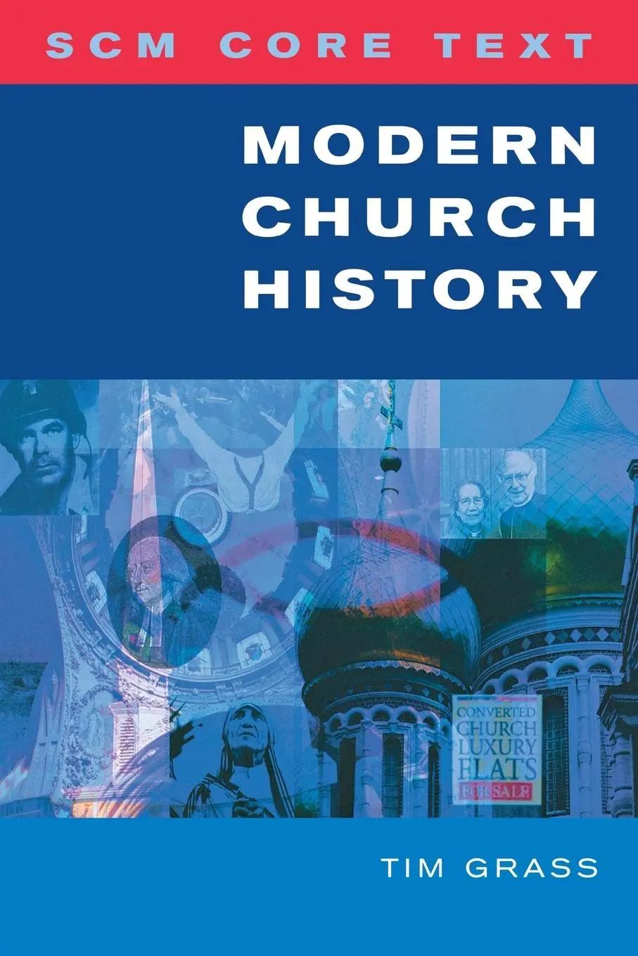 Cover: 9780334040620 | Modern Church History | Tim Grass | Taschenbuch | Englisch | 2013