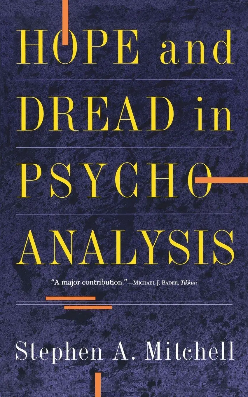 Cover: 9780465030620 | Hope and Dread in Psychoanalysis | Stephen A. Mitchell | Taschenbuch