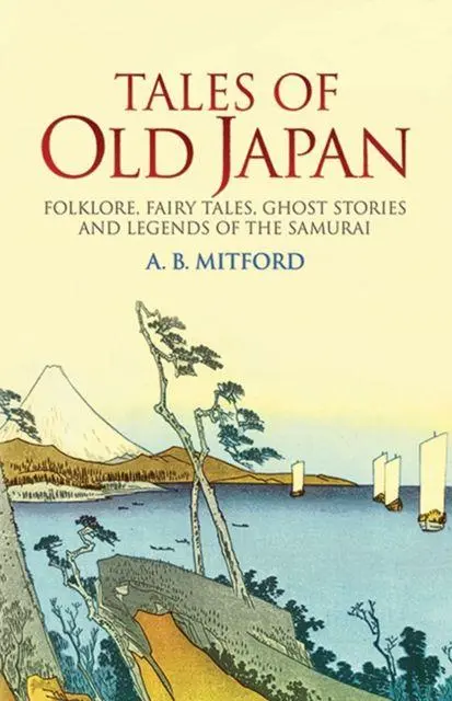 Cover: 9780486440620 | Tales of Old Japan | A. B. Mitford | Taschenbuch | Englisch | 2005 Cover: 9780486440620 | Tales of Old Japan | A. B. Mitford | Taschenbuch | Englisch | 2005