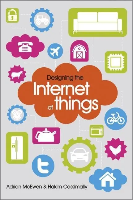 Cover: 9781118430620 | Designing the Internet of Things | Adrian Mcewen (u. a.) | Taschenbuch
