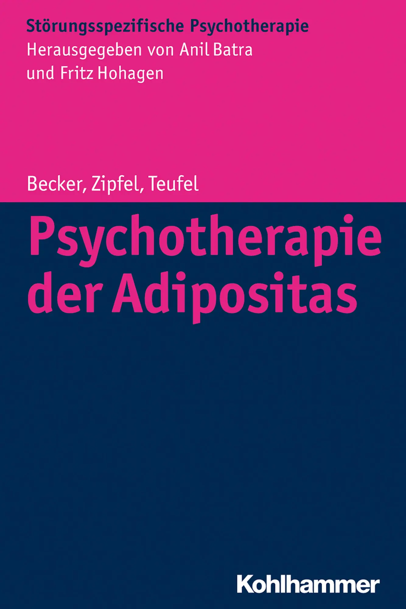 Cover: 9783170230620 | Psychotherapie der Adipositas | Sandra Becker (u. a.) | Taschenbuch