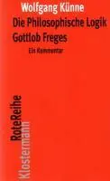 Cover: 9783465040620 | Die Philosophische Logik Gottlob Freges | Wolfgang Künne | Taschenbuch
