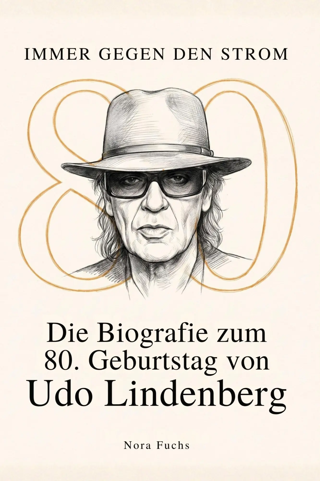 Cover: 9783696400620 | Die Biografie zum 80. Geburtstag von Udo Lindenberg | Nora Fuchs